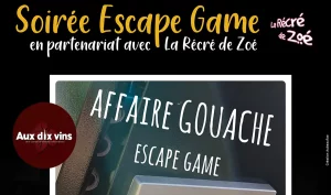 18 juin - Soirée Escape Game - L'affaire Gouache- cadre
